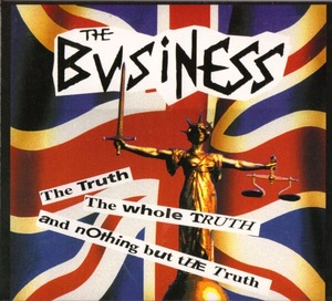 ＊中古CD THE BUSINESS/The Truth The Whole Truth〜 1997年作品 U.K Oi! PUNK INFA-RIOT EXTERNAL MENACE CHELSEA VIBRATORS