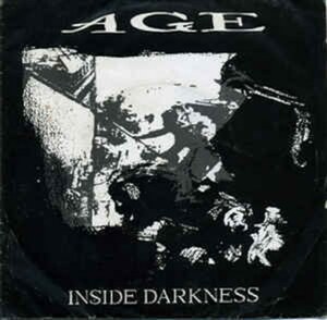 ＊中古EP AGE/INSIDE DARKNESS 1997年作品1st 新潟METAL CRUST ハクチ DERIDE S.D.S LiFE Disclose FRAMTID G.A.T.E.S FINAL BOMBS