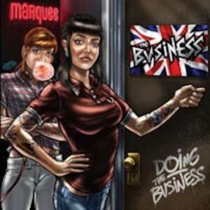 ＊中古CD THE BUSINESS/DOING THE BUSINESS 2010年作品直輸入盤帯付き U.K Oi! PUNK U.K SUBS BLITZ ADICTS ABRASIVE WHEELS PARTISANS