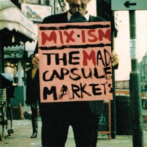 ＊中古CD THE MAD CAPSULE MARKET'Sマッド・カプセル・マーケッツ/MIX-ISM 1994年作品4th ビクターエンタテインメント AA＝