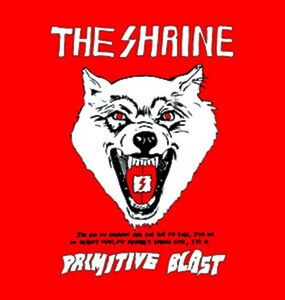 ＊中古CD THE SHRINE/PRIMITIVE BLAST 2012年作品1st U.Sパンク/ガレージハードロック MOTORHEAD ZEKE DWARVES DMZ MC5 NIRVANA