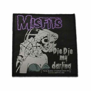 Misfits パッチ／ワッペン ミスフィッツ Die Die My Darling