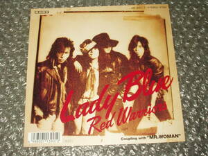 ７”★レッド・ウォリアーズ/RED WARRIORS「LADY BLUE c/w MR.WOMAN」1989年発売アナログ盤～ダイアモンド☆ユカイ/田所豊/小暮武彦