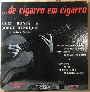 LUIZ BONFA E JORGE HENRIQUE De Cigarro Em Cigarro