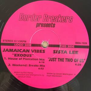 Jamaican Vibes - Sista Lee / Exodus - Just The Two Of Us　[Border Breakers - BBA-1026]