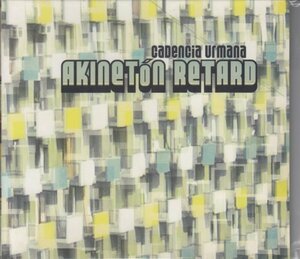 【チリ・JAZZ ROCK】AKINETON RETARD / CADENCIA URMANA（輸入盤CD）