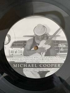 Michael Cooper - Steppin To A Love Song (Universal) 12, Single, Promo, US Original