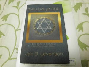 The Love of God: Divine Gift, Human Gratitude, and Mutual Faithfulness in Judaism (Library of Jewish Ideas)