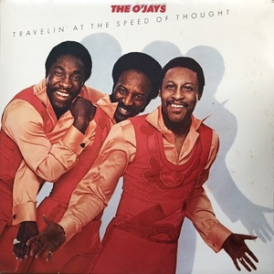 【Soul LP】O'Jays / Travelin' At The Speed Of Thought 
