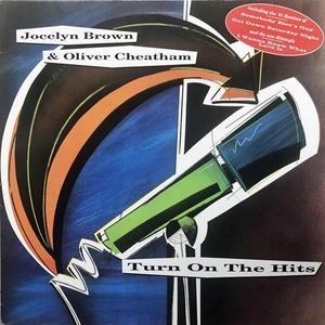 【90's LP】Jocelyn Brown & Oliver Cheatham / Turn On The Hits