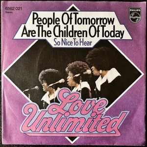 【Disco & Soul 7inch】Love Unlimited / People Of Tomorrow