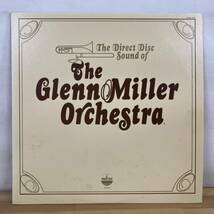 Q42■【国内盤/LP】グレン・ミラー・オーケストラ / The Direct Disc Sound Of The Glenn Miller Orchestra ● K18P-9406 230615_画像1