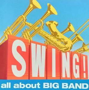 ◇SWING◇オムニバス／SWING! all about BIG BAND※'04年国内生産盤 送料別 匿名配送