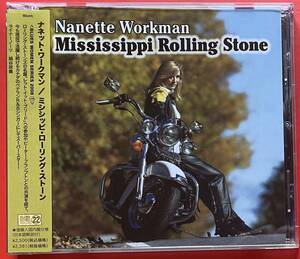 【美品CD】NANETTE WORKMAN「MISSISSIPPI ROLLING STONE」ナネット・ワークマン 直輸入国内盤仕様 [02050352]