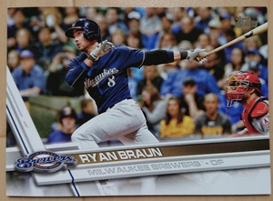 ★RYAN BRAUN TOPPS 2017 #220 MLB メジャーリーグ ライアン ブラウン MILWAUKEE BREWERS ミルウォーキー ブルワーズ