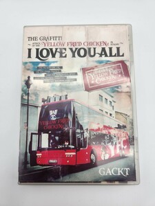 [国内盤DVD] GACKT/THE GRAFFITI〜ATTACK OF THEYELLOW FRIED CHICKENzIN EUROPE〜 『I LOVE YOU ALL』