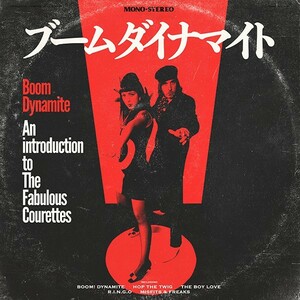 新品 LP COURETTES / Boom Dynamite 検) Punk Nomads Sex Pistls Ty Segall Fuzz garage psychedelic Iggy Modern Lou Reed Television