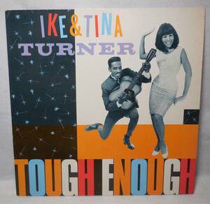 アイク・アンド・ティナ・ターナー/IKE & TINA TURNERt「TOUGH ENOUGH」UK盤 EG2602511 LPレコード