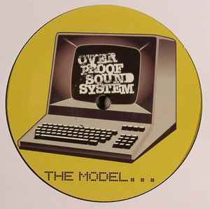 Over-Proof-Sound-System The Model KRAFTWERKのクラシック&#34;THE MODEL&#34;のファンキー・レゲエ・カヴァー！ 