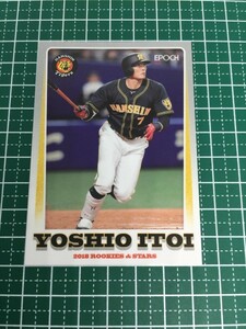 即決のみ！★EPOCH 2018年 プロ野球 ベースボールカード ROOKIES & STARS #60a 糸井嘉男【阪神タイガース】エポック 18★同梱発送可能！