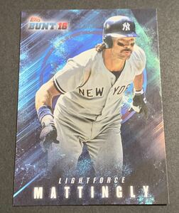 2016 Topps Bunt Lightforce Don Mattingly LF-18 Yankees MLB ドン・マッティングリー　ヤンキース　インサート　メジャーリーグ