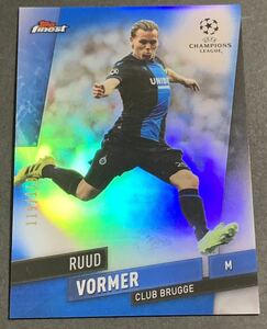 2019-20 Topps Finest UEFA Champions League Ruud Vormer /150 Bule Refractor 9 Club Brugge ルートフォルメル　150枚限定　リフラクター