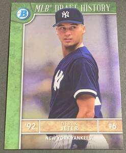 2017 Bowman Chrome Draft History Derek Jeter MLBD-DJ Yankees Topps ジーター　インサート　トップス