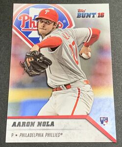 2016 Topps Bunt Aaron Nola 54 RC Rookie Phillies MLB アーロンノラ　ルーキー　フィリーズ　メジャーリーグ　トップス