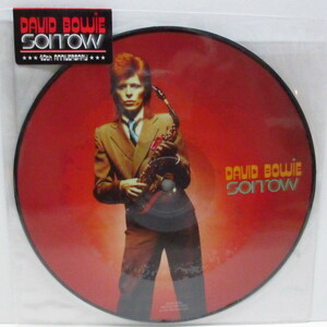 DAVID BOWIE-Sorrow (Original Single Mix) (EU '14 限定ピクチャー7+Stickered PVC)