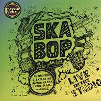 SKA BOP-Live In The Studio ! (UK 限定プレス 10「廃盤 New」)