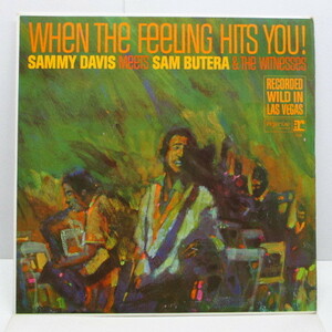 SAMMY DAVIS meets SAM BUTERA & THE WITNESSES-When The Feelin