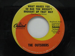 OUTSIDERS (US) -What Makes You So Bad？(US Orig.7)