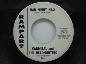 CANNIBAL & THE HEADHUNTERS-Nau Ninny Nau (Promo)