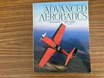 洋書 Advanced Aerobatics　Szurovy, Geza/ Goulian, Mike 曲技飛行 飛行機 /R2 _画像1