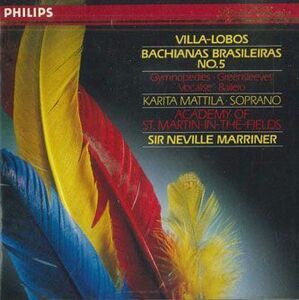 CD Marriner Villa Lobos Bachianas Brasileiras No.5 PHCP1721 PHILIPS /00110