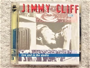 A【 Jimmy Cliff / Live And In The Studio 】2枚組CD CDは４枚まで送料１９８円
