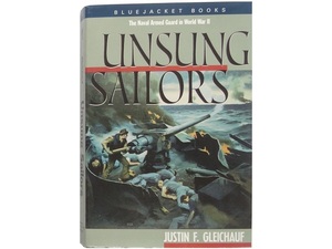 洋書◆第二次世界大戦の海軍武装警備隊 英語 本 Unsung Sailors