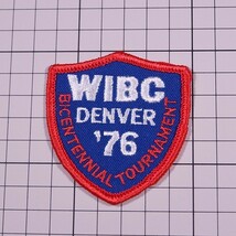 JA40 70s WIBC DENVER '76 BICENTENNIAL TOURNAMENT ボウリング ワッペン パッチ ロゴ エンブレム アメリカ 米国 USA 輸入雑貨_画像3