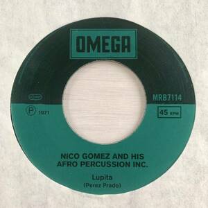 NICO GOMEZ AND HIS AFRO PERCUSSION INC. / Lupita // 7~ * raregroove редкость клей vuafro latin spiritual jazz funk 45*s