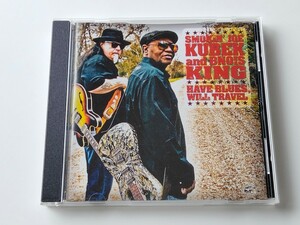 Smokin' Joe Kubek and Bnois King / Have Blues, Will Travel CD ALLIGATOR RECORDS CHICAGO ALCD4937 2010年名盤,BLUES,