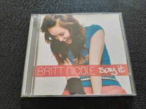 J6427【CD】ブリット・ニコル Britt Nicole / Say It