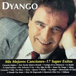 (C16H)☆スパニッシュポップ/ディアンゴ/Dyango/Mis Mejores Canciones-17 Super Exitos☆