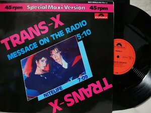 ★★TRANS-X MESSAGE ON THE RADIO★ユーロビートヒット / 12インチ★ アナログ盤 [2779TPR