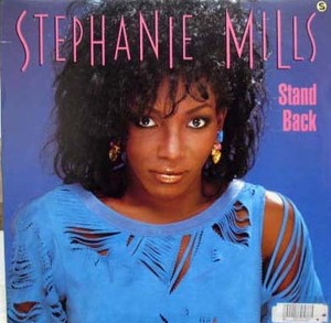 Stand Back/STEPHANIE MILLS （スタンド・バック/ステファン・ミルズ）