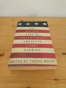 The Vintage Book of Contemporary American Short Stories/トバイアス・ウルフ