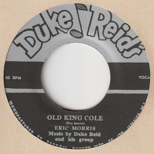 【Treasure Isle未発表Cornel Campbell名曲】Old King Cole / Eric Morris - Strolling In / Duke Reid And His Group [Duke Reid's t043]