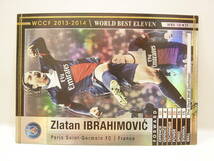 WCCF 2013-2014 WBE ズラタン・イブラヒモビッチ　Zlatan Ibrahimovic 1981 Sweden　Paris Saint-Germain FC 13-14 World Best Eleven_画像4