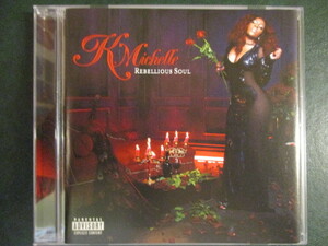 ◆ CD ◇ K. Michelle ： Rebellious Soul (( R&B ))(( V.S.O.P. 収録 / K.Michelle