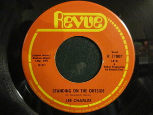 Lee Charles ： Standing On The Outside 7'' / 45s (( Soul )) c/w If That Ain't Loving You (( 落札5点で送料当方負担