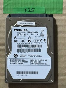 「岐阜発送」「F25」TOSHIBA　MK6475GSX　640GB　HDD　2.5インチ　動作確認済　中古品